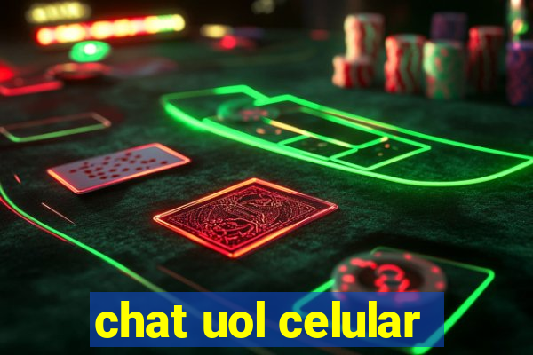 chat uol celular